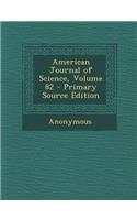 American Journal of Science, Volume 82