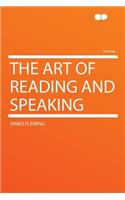 The Art of Reading and Speaking: (English)