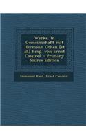 Werke. in Gemeinschaft Mit Hermann Cohen [Et Al.] Hrsg. Von Ernst Cassirer - Primary Source Edition