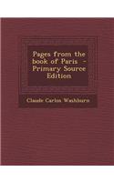 Pages from the Book of Paris - Primary Source Edition