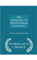 The Elements of Noneuclidean Geometry - Scholar's Choice Edition