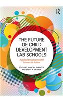 The Future of Child Development Lab Schools