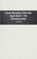 Torah Gematria of the Set-Apart Spirit - the Homosexuality: (Hebrew)