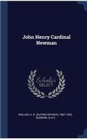 John Henry Cardinal Newman