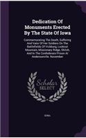 Dedication of Monuments Erected by the State of Iowa