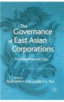 Governance of East Asian Corporations