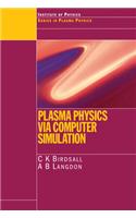 Plasma Physics via Computer Simulation: (Series in Plasma Physics)