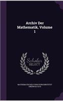 Archiv Der Mathematik, Volume 1: (English)