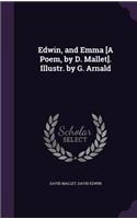 Edwin, and Emma [A Poem, by D. Mallet]. Illustr. by G. Arnald