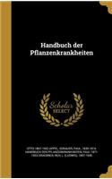 Handbuch Der Pflanzenkrankheiten