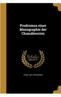 Prodromus einer Monographie der Chamäleonton