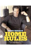Home Rules: Transform the Place You Live into a Place You'll Love