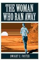 The Woman Who Ran Away: (English)