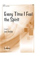 Every Time I Feel The Spirit