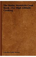 Rocky Mountain Cook Book