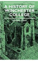 A History Of Winchester College