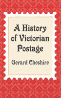 History of Victorian Postage