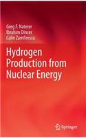 Hydrogen Production from Nuclear Energy