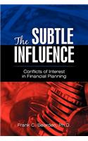 The Subtle Influence