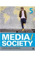 Media/Society: Industries, Images, and Audiences