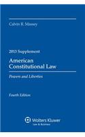 American Constitutional Law: Powers and Liberties 2013 Supplement