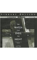 The Watch That Ends the Night