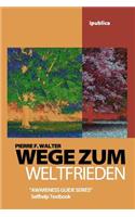 Wege zum Weltfrieden