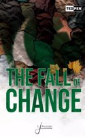 Fall of Change
