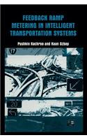 Feedback Ramp Metering in Intelligent Transportation Systems