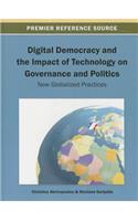 Digital Democracy and the Impact of Technology on Governance and Politics