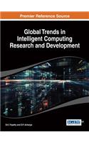 Global Trends in Intelligent Computing Research and Development