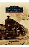 Rails in Rochester and Monroe County