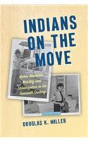 Indians on the Move