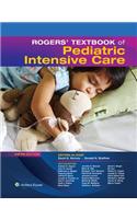 Rogers' Textbook of Pediatric Intensive Care