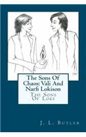 The Sons Of Chaos: Vali And Narfi Lokison (The Sons Of Loki)