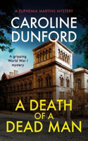 Death of a Dead Man (Euphemia Martins Mystery 17)