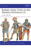 Roman Army Units in the Western Provinces (1)