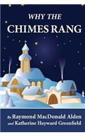 Why the Chimes Rang (Illustrated)