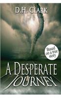 A Desperate Journey