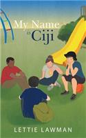 My Name Is Ciji