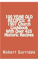 100 Year Old Recipes