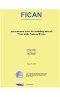 Assessment of Tools for Modeling Aircraft Noise in the National Parks