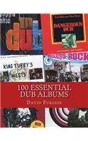100 Essential Dub Albums