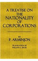 Treatise on the Nationality of Corporations