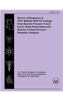 Review of Responses to NRC Bulletin 2003-02-Leakage from Reactor Pressure Vessel Lower Head Penetrations and Reactor Coolant Pressure Boundary Integrity