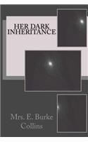 Her Dark Inheritance