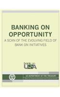 Banking on Opportunity
