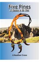 Five Pines: A Journey of the Soul(English)