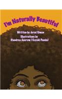 I'm Naturally Beautiful: (English)