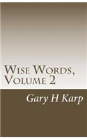 Wise Words, Volume 2